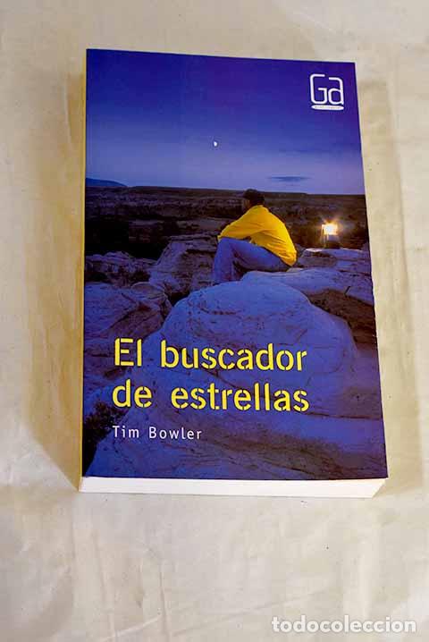 Libros: El buscador de estrellas.- Bowler, Tim - Foto 1