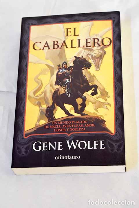 Livros em segunda m&atilde;o: El caballero: Wolfe, Gene.- Wolfe, Gene