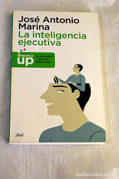 Livros em segunda m&atilde;o: La inteligencia ejecutiva.- Marina, Jos&eacute; Antonio