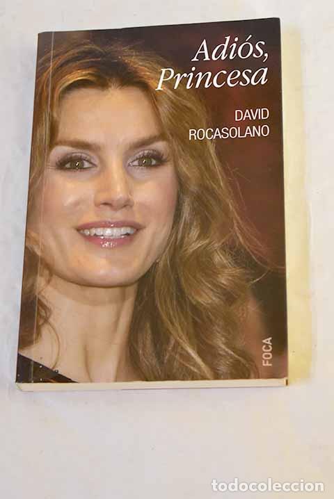 Libros: Adi&oacute;s, princesa: Rocasolano, David.- Rocasolano, David - Foto 1