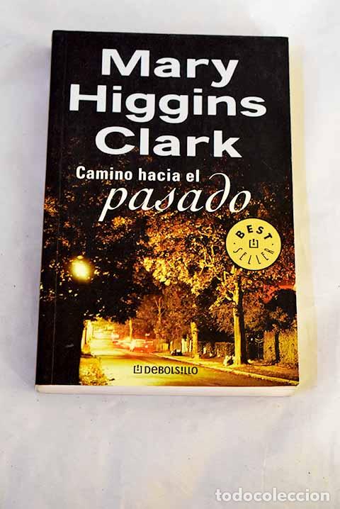 Livros em segunda m&atilde;o: Camino hacia el pasado.- Clark, Mary Higgins