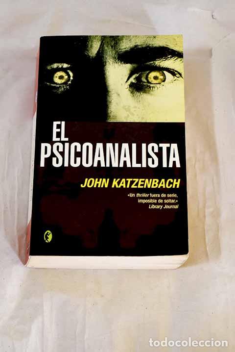 Libri di seconda mano: El psicoanalista: Katzenbach, John.- Katzenbach, John