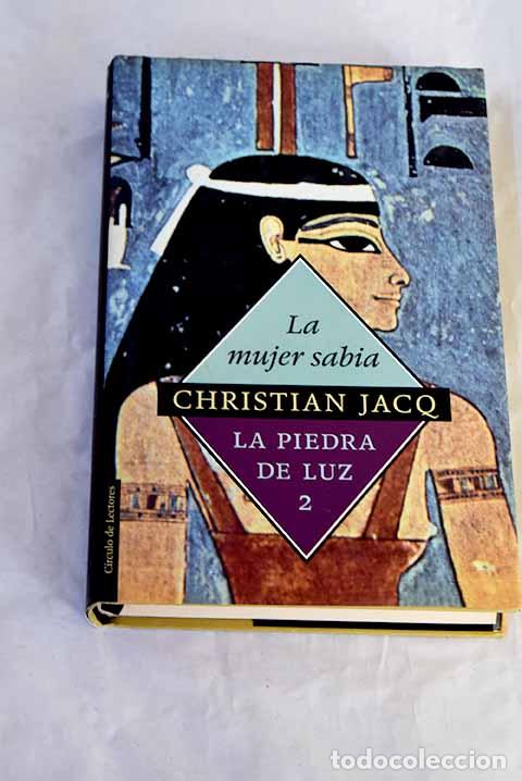 Livres: La mujer sabia: Jacq, Christian.- Jacq, Christian
