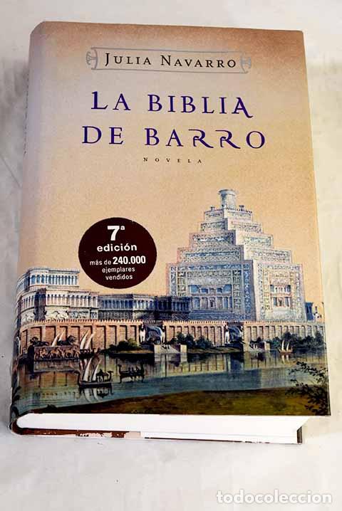 Libri di seconda mano: La biblia de barro: Navarro, Julia.- Navarro, Julia