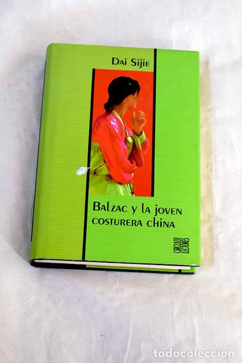 Libri di seconda mano: Balzac y la joven costurera china.- Dai, Sijie