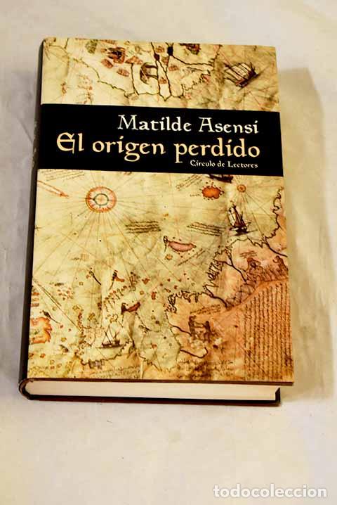 Libros: El origen perdido: Asensi, Matilde.- Asensi, Matilde - Foto 1