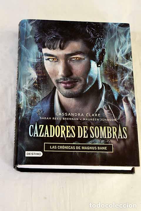 Libros: Las cr&oacute;nicas de Magnus Bane.- Clare, Cassandra - Foto 1