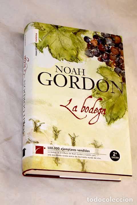 Livres: La bodega: Gordon, Noah.- Gordon, Noah
