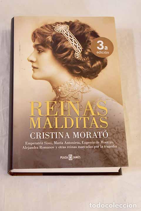 Livres: Reinas malditas: Morat&oacute;, Cristina.- Morat&oacute;, Cristina