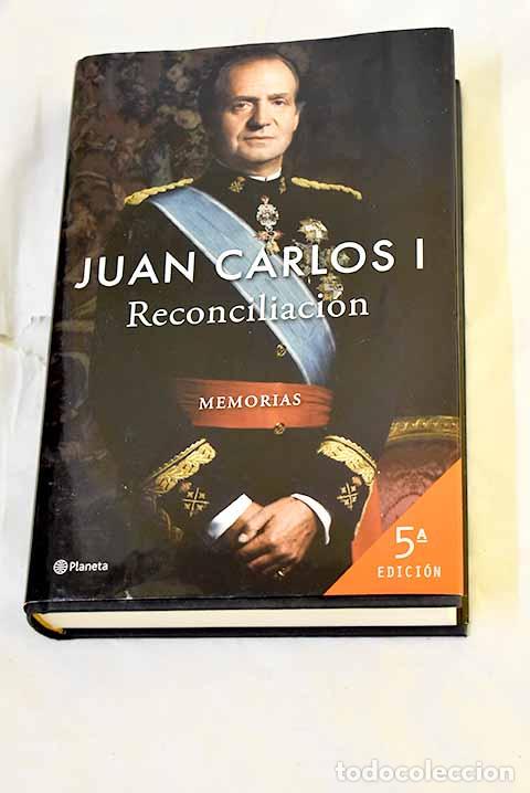Libros: Reconciliaci&oacute;n: memorias.- Juan Carlos I