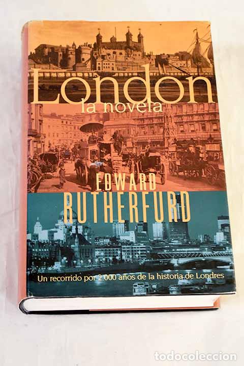 Libros: London: Rutherfurd, Edward.- Rutherfurd, Edward