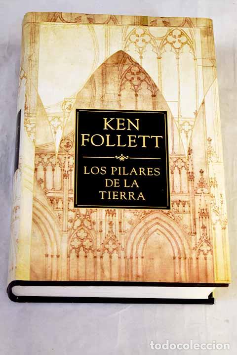 Libros: Los pilares de la tierra.- Follett, Ken