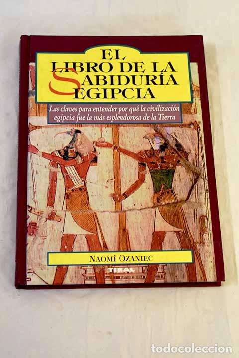 Libros: El libro de la sabidur&iacute;a egipcia.- Ozaniec, Naomi