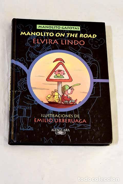 B&uuml;cher: Manolito on the road.- Lindo, Elvira