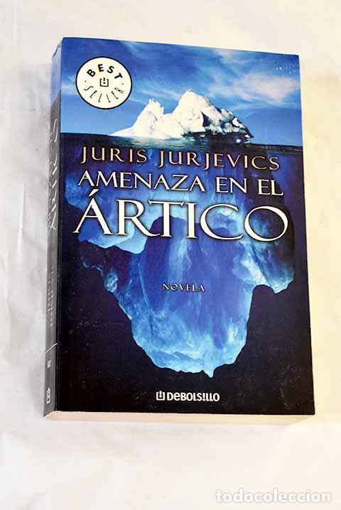 Libros: Amenaza en el &Aacute;rtico.- Jurjevics, Juris