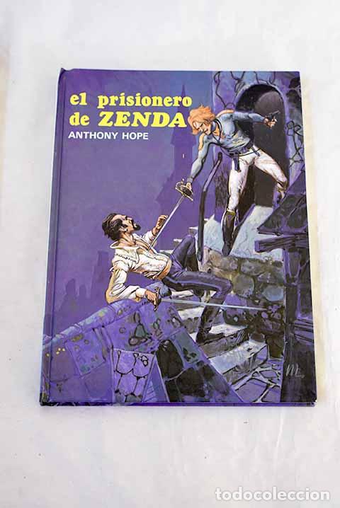 Libros: El prisionero de Zenda.- Hope, Anthony