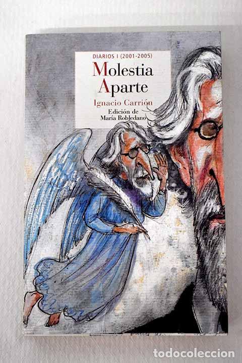 Livros em segunda m&atilde;o: Molestia aparte, Tomo I.- Carri&oacute;n, Ignacio