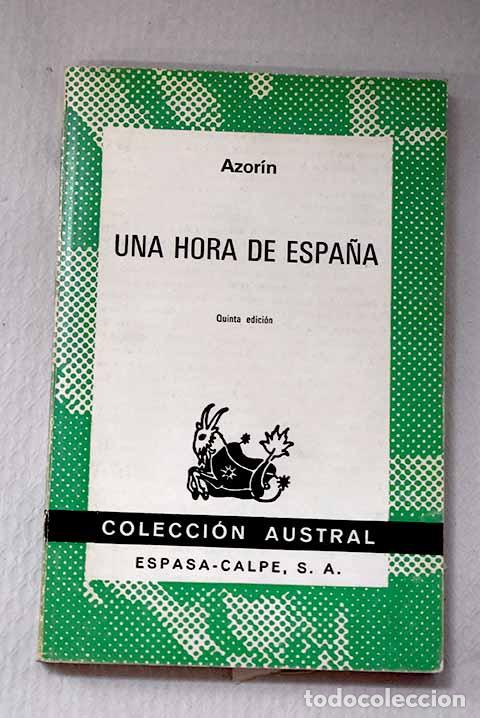 Livres: Una hora de Espa&ntilde;a: (Entre 1560 y 1570).- Martinez Ruiz, Jos&eacute; (Azor&iacute;n)