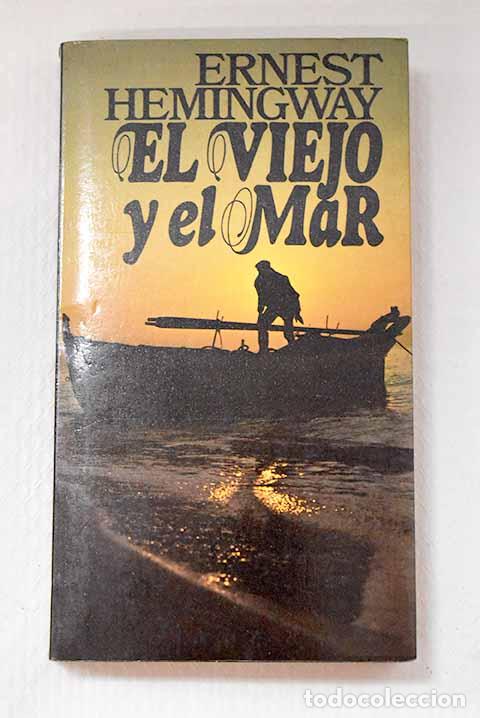 Livres: El viejo y el mar: Hemingway, Ernest.- Hemingway, Ernest