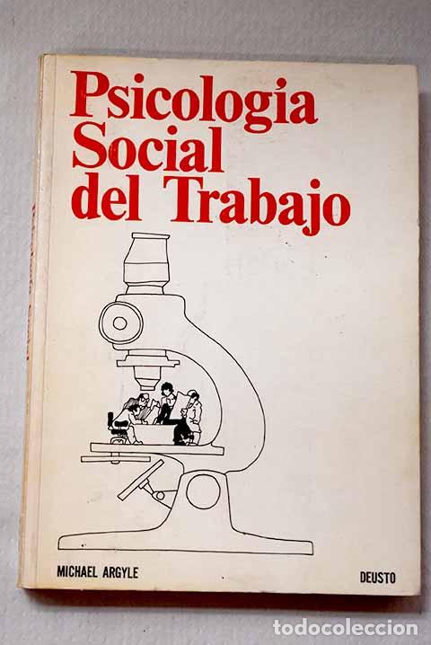 Libros: Psicolog&iacute;a social del trabajo.- Argyle, Michael