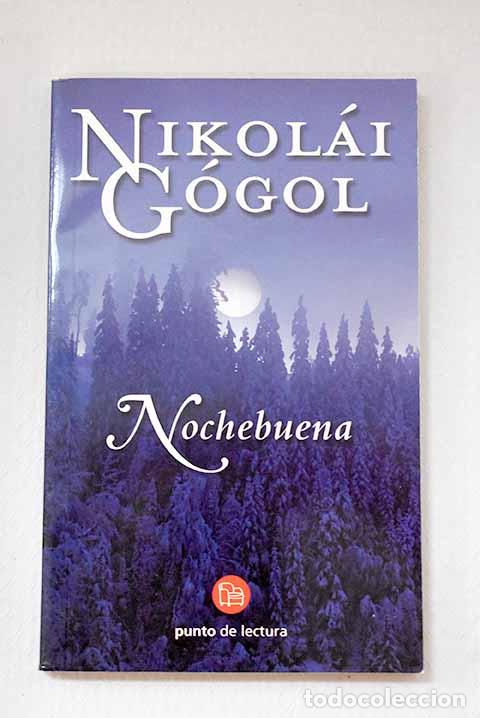 Libros: Nochebuena: Gogol, Nicolas.- Gogol, Nicolas