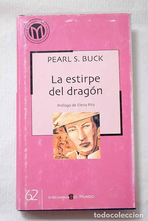 Libros: La estirpe del drag&oacute;n.- Buck, Pearl S. - Foto 1