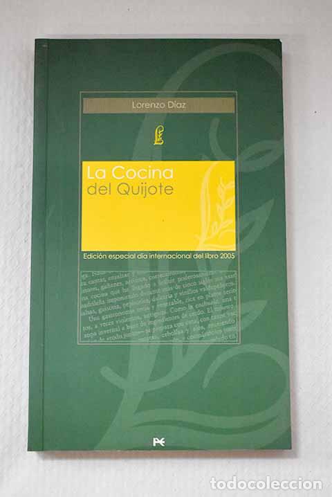 Libros: La cocina del Quijote.- D&iacute;az, Lorenzo