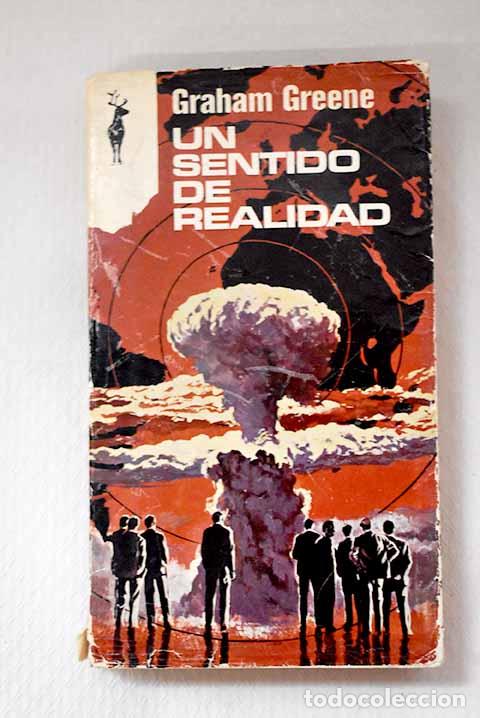 Libros: Un sentido de realidad.- Greene, Graham