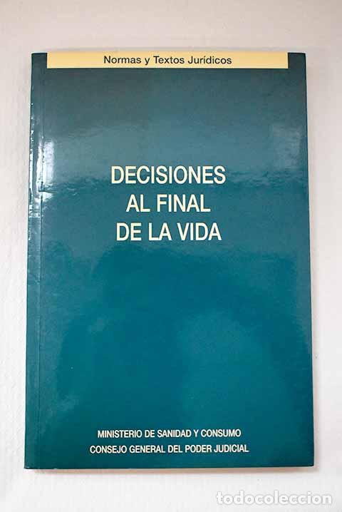 Libros: Decisiones al final de la vida: