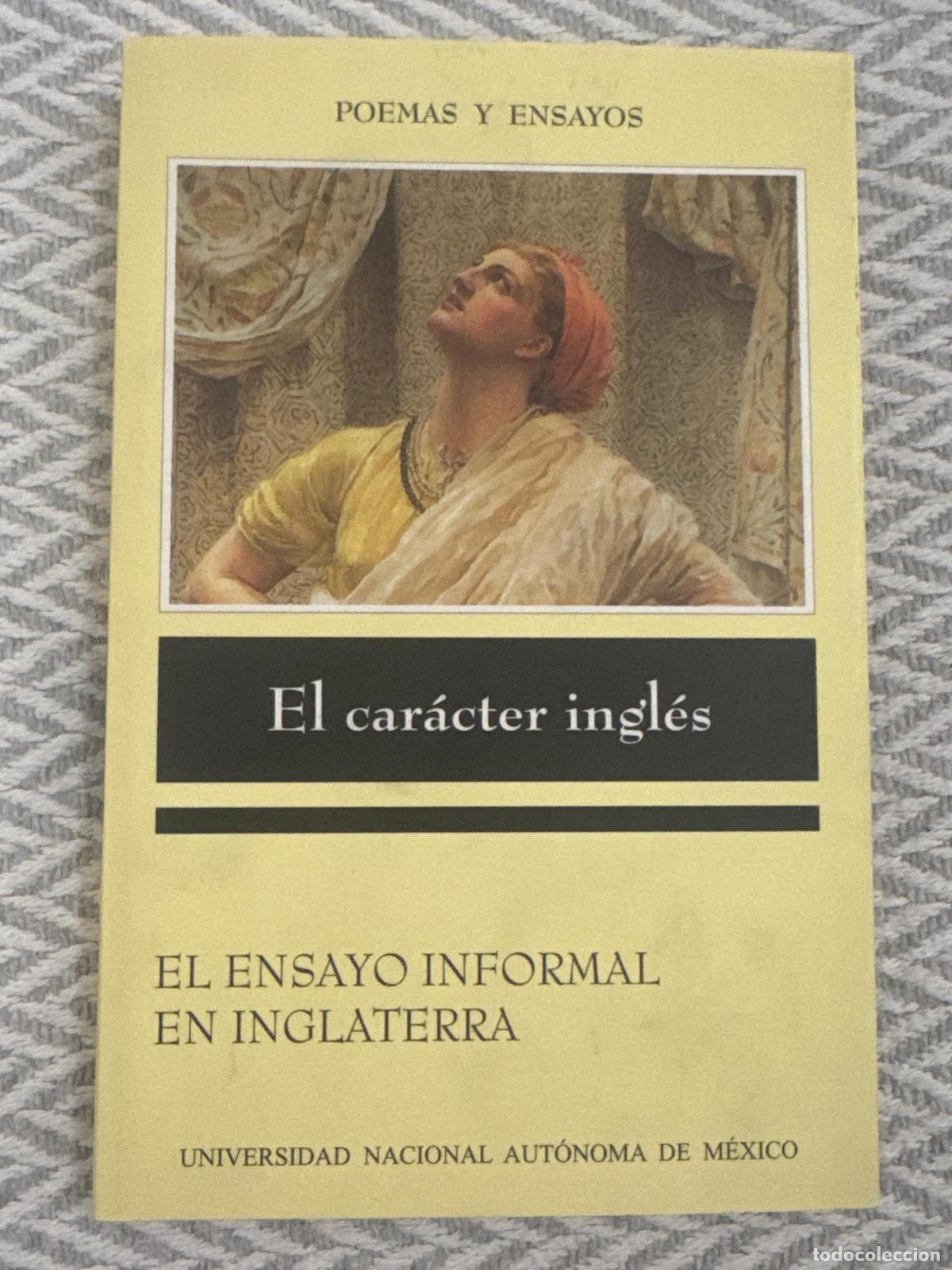 Libri di seconda mano: El car&aacute;cter ingl&eacute;s. El ensayo informal en Inglaterra - A.A.V.V