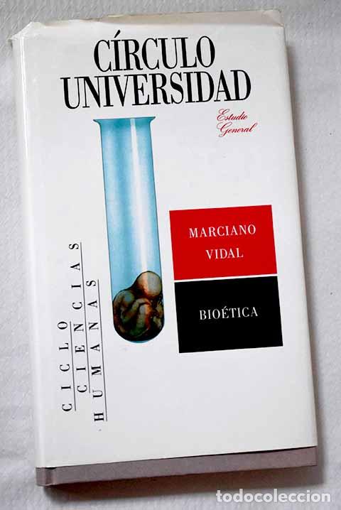Libri di seconda mano: Bio&eacute;tica: estudios de bio&eacute;tica racional.- Vidal, Marciano