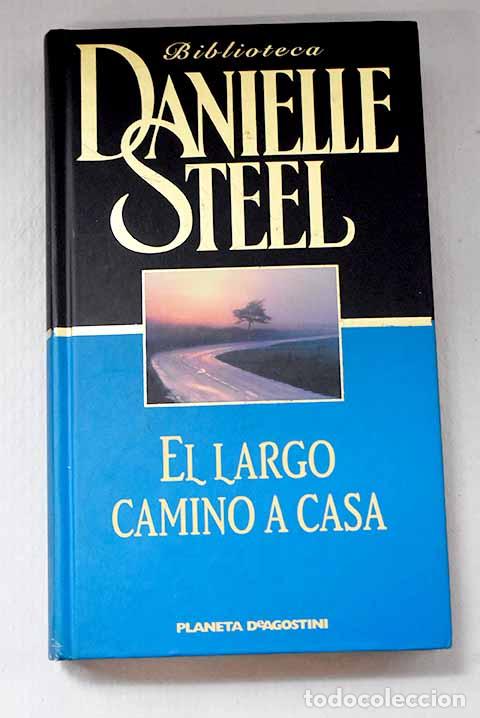 Libri di seconda mano: El largo camino a casa.- Steel, Danielle