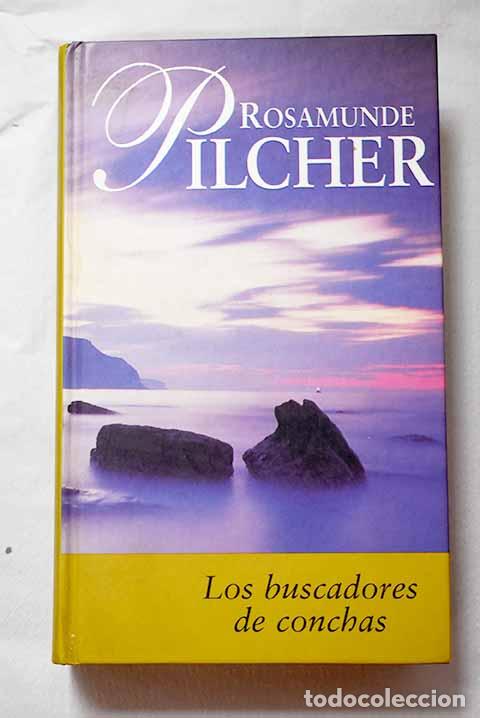 Libri di seconda mano: Los buscadores de conchas.- Pilcher, Rosamunde