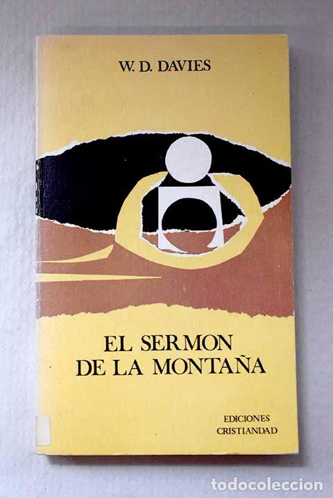 Libros: El serm&oacute;n de la monta&ntilde;a.- Davies, W. D.