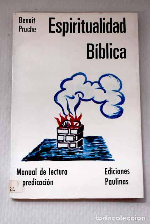 Libros: Espiritualidad b&iacute;blica: (mentalidad de &eacute;xodo).- Pruche, Benoit