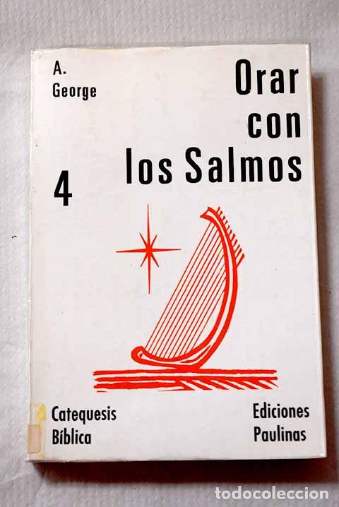 Libros: Orar con los salmos: George, Augustin.- George, Augustin