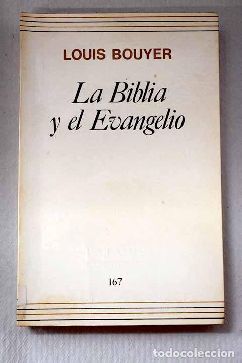 Livros em segunda m&atilde;o: La Biblia y el Evangelio: el significado de las escrituras: del Dios que habla al Dios hecho hombre