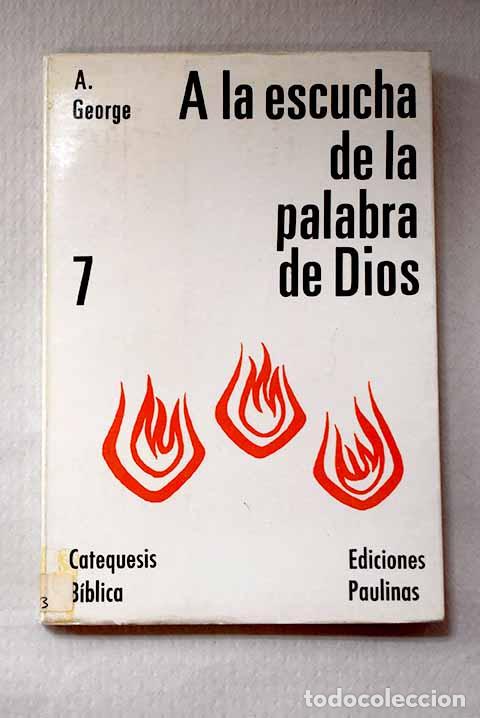 Libros: A la escucha de la palabra de Dios.- George, Augustin