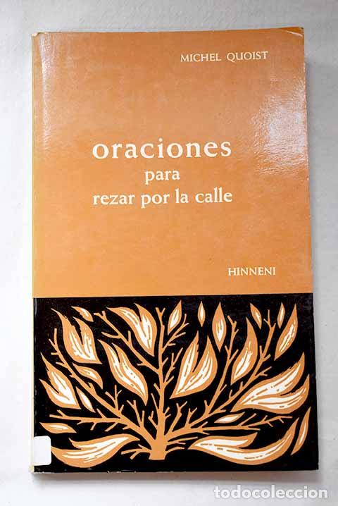 Libros: Oraciones: para rezar por la calle.- Quoist, Michel