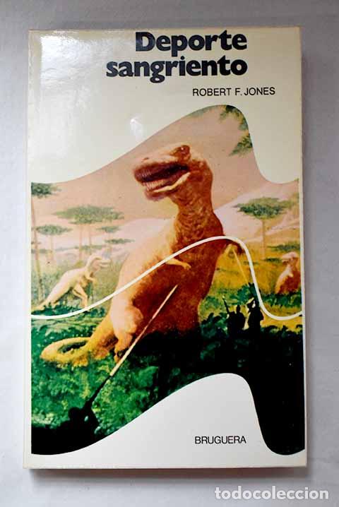 Libros: Deporte sangriento: Jones, Robert F..- Jones, Robert F.