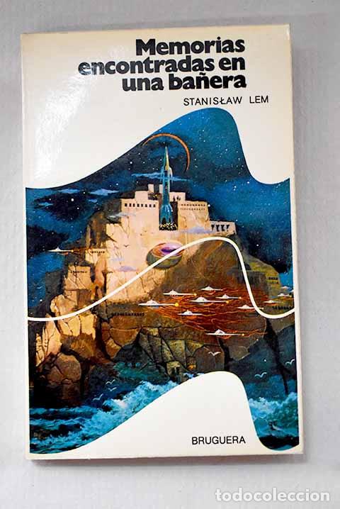 Libros: Memorias encontradas en una ba&ntilde;era.- Lem, Stanislaw