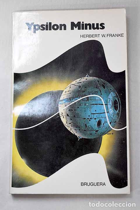 Libros: Ypsilon Minus: Franke, Herbert W..- Franke, Herbert W.