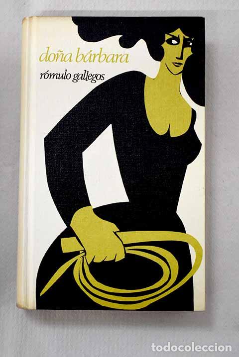 Livros em segunda m&atilde;o: Do&ntilde;a B&aacute;rbara: Gallegos, R&oacute;mulo.- Gallegos, R&oacute;mulo