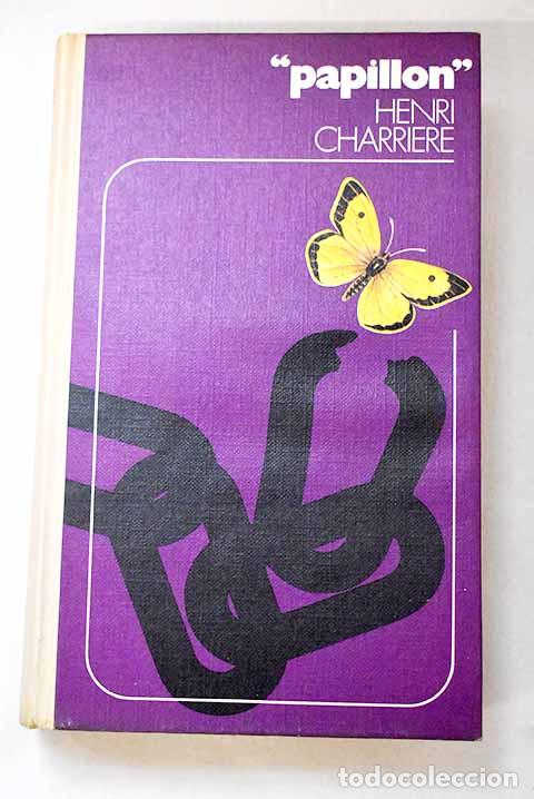 Livros em segunda m&atilde;o: Papillon: Charriere, Henri.- Charriere, Henri