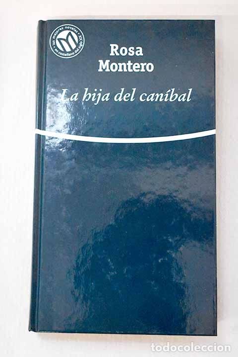 Livros em segunda m&atilde;o: La hija del can&iacute;bal: Montero, Rosa.- Montero, Rosa