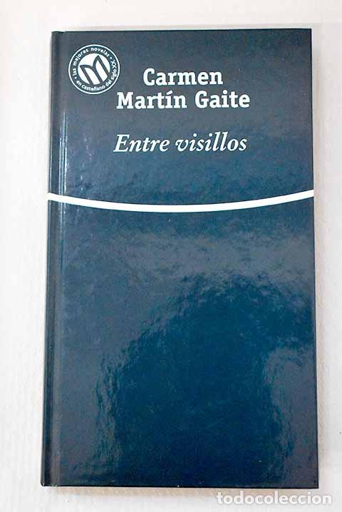 Livros em segunda m&atilde;o: Entre visillos: Mart&iacute;n Gaite, Carmen.- Mart&iacute;n Gaite, Carmen