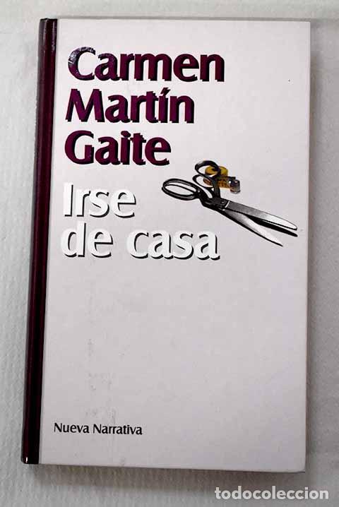 Livros em segunda m&atilde;o: Irse de casa: Mart&iacute;n Gaite, Carmen.- Mart&iacute;n Gaite, Carmen