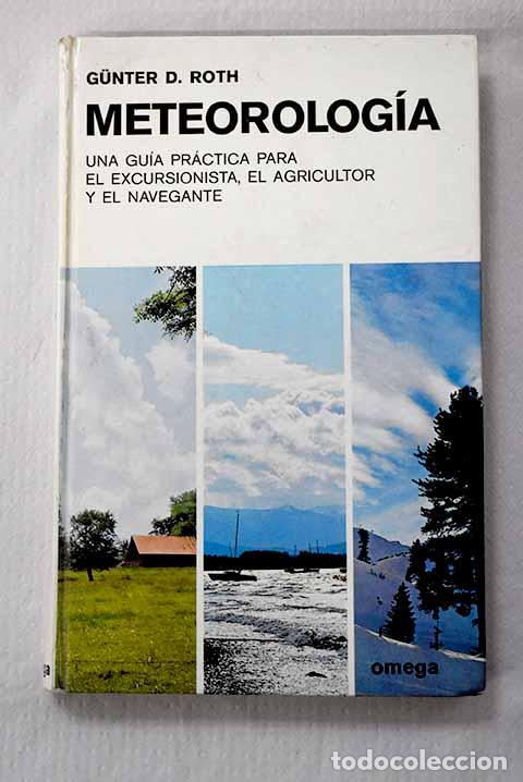 Livros em segunda m&atilde;o: Meteorolog&iacute;a: una gu&iacute;a pr&aacute;ctica para el excursionista, el agricultor y el navegante