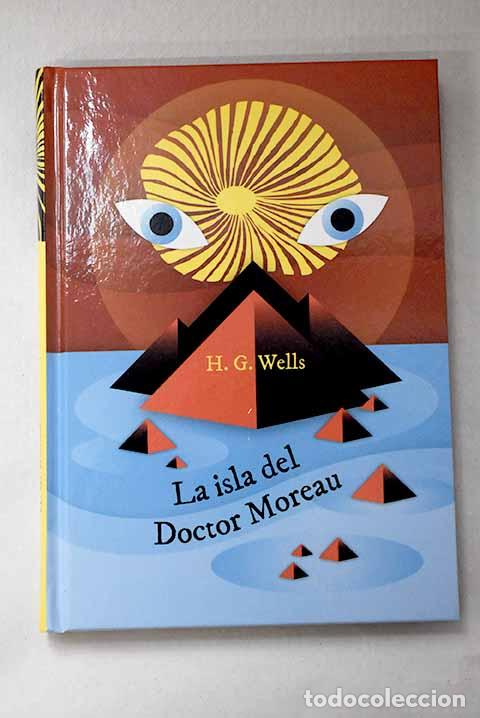 Livres: La isla del doctor Moreau.- Wells, H. G.