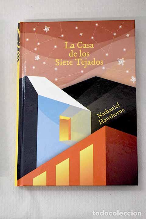 Livres: La casa de los siete tejados.- Hawthorne, Nathaniel